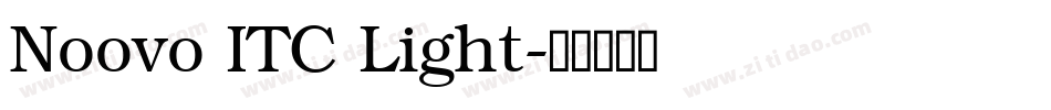 Noovo ITC Light字体转换